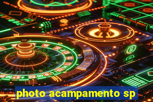 photo acampamento sp